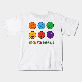 In the Mood! Kids T-Shirt